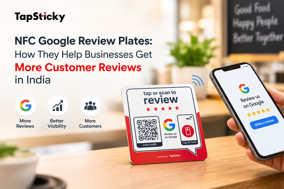 NFC Google Review Plates: How They Help Businesses Get More Customer Reviews in India