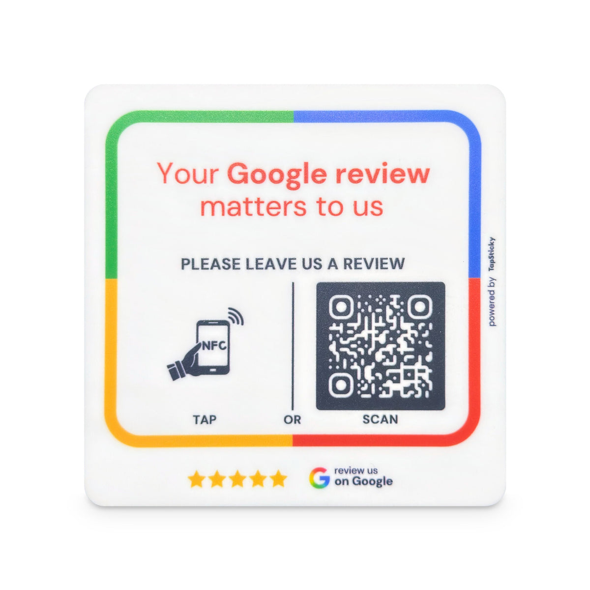 Colour Frame review plate for Google Reviews, 10 x 10 cm acrylic with QR code, stars and Your Google review matters to us